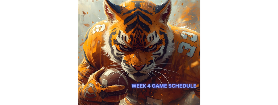WEEK FOUR GAME SCHEDULE IN THE NEWS
